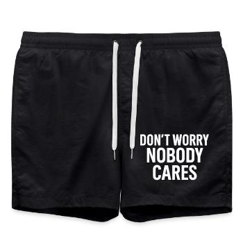 Don’t Worry – Nobody Cares - Badeshorts - Schwarz - Vorne - AI Model Male 185 light (185cm)