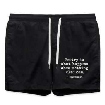 Charles Bukowski quote on Poetry  - Swim Trunks - black - Front - AI Model Male 185 light (185cm)