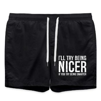 I'll try being nicer If you try being smarter - Swim Trunks - black - Front - AI Model Male 185 light (185cm)