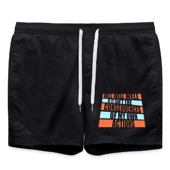 Well Well If Consequences My Own Actions Sarcasm - Swim Trunks - black - Front - AI Model Male 185 light (185cm)