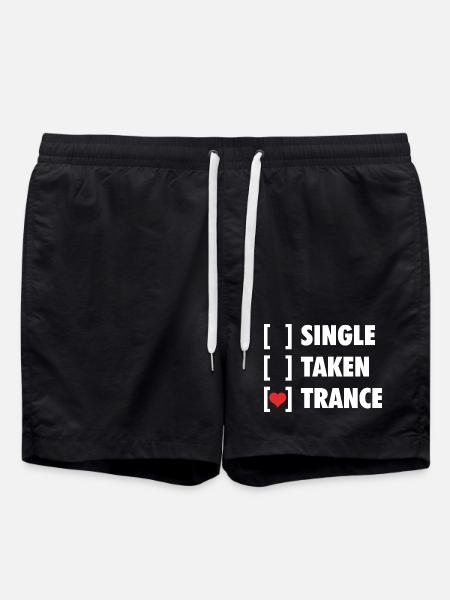 Single Taken Trance - Funny Shirt - Swim Trunks - black