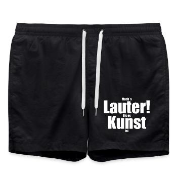 Mach´s lauter! Bis es Kunst ist - Badeshorts - Schwarz - Vorne - AI Model Male 185 light (185cm)
