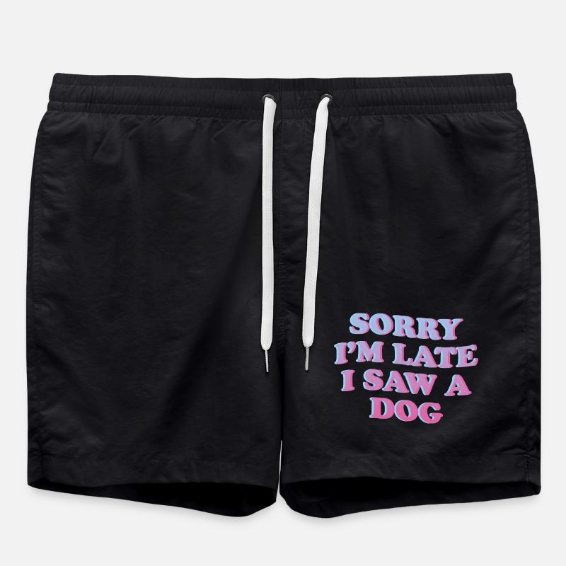Sorry I’m Late – Lustiges Hunde-Statement - Badeshorts - Schwarz