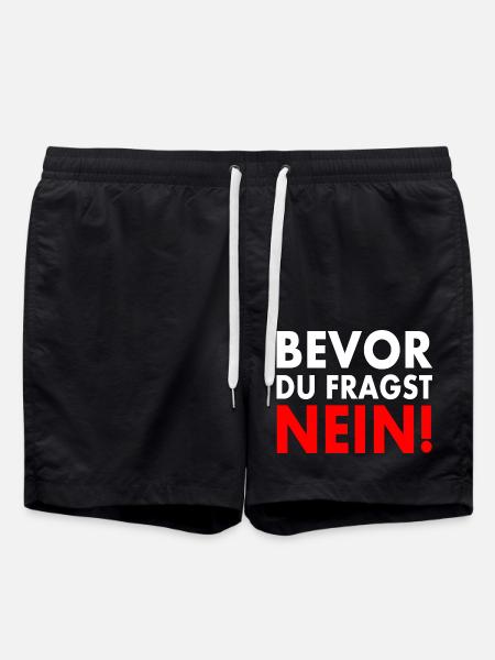 Bevor du fragst nein - Badeshorts - Schwarz