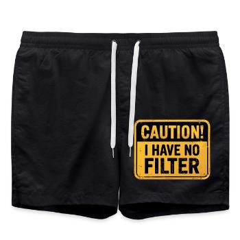 Caution I Have No Filter Funny Quote Honest - Swim Trunks - black - Front - AI Model Male 185 light (185cm)