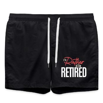 I’d Rather Be Retired Funny Retirement Humor Quote - Swim Trunks - black - Front - AI Model Male 185 light (185cm)