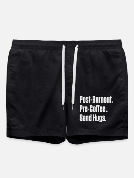 Post-Burnout Pre-Coffee Send Hugs - Swim Trunks - black