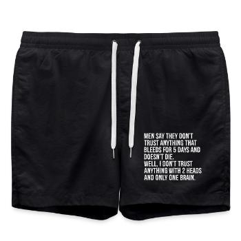 men say they don't trust anything that bleeds - Swim Trunks - black - Front - AI Model Male 185 light (185cm)