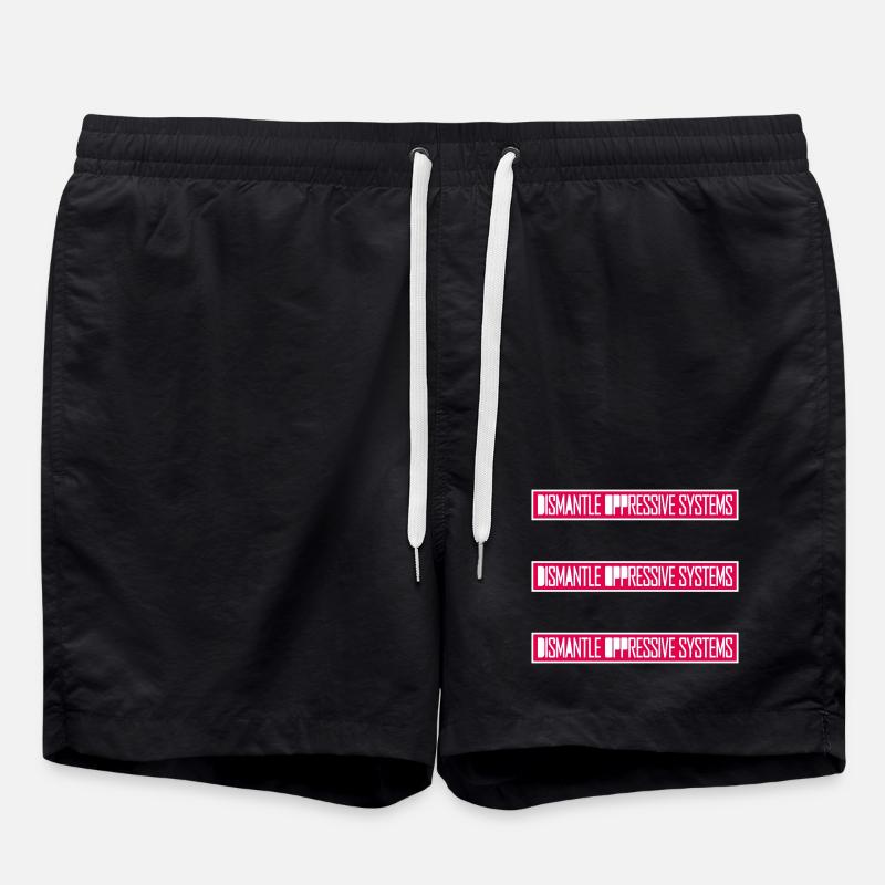 Dismantle Oppressive Systems Aktivismus Statement - Badeshorts - Schwarz