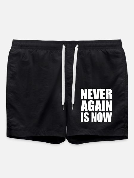 Never again is now - Badeshorts - Schwarz