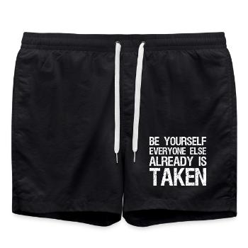 be yourself everyone else already is taken - Swim Trunks - black - Front - AI Model Male 185 light (185cm)