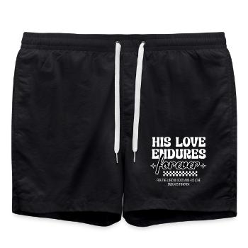 His Love Endures Forever Psalm 136 Glaube - Badeshorts - Schwarz - Vorne - AI Model Male 185 light (185cm)