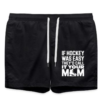 If Hockey Was Easy They'd Call It Your Mom Hockey - Short de bain - noir - Devant - AI Model Male 185 light (185cm)