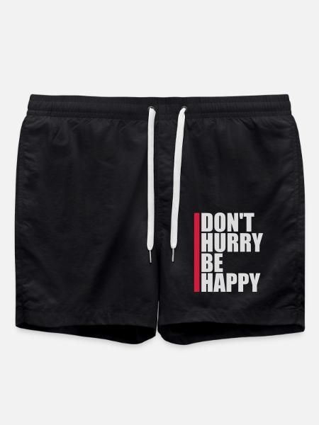 Don't hurry be happy - Swim Trunks - black
