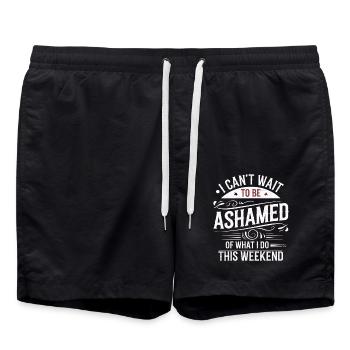 I Can't Wait To Be Ashamed Of What I Do This WE 7 - Badeshorts - Schwarz - Vorne - AI Model Male 185 light (185cm)