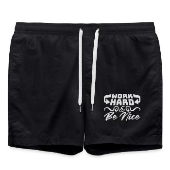 Work Hard Be Nice Motivation Positiver Geist Zitat - Badeshorts - Schwarz - Vorne - AI Model Male 185 light (185cm)