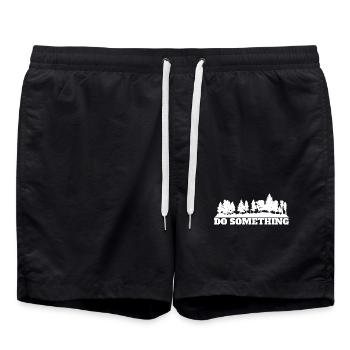 Do Something Spruch Wald Bäume Umwelt Naturschutz - Badeshorts - Schwarz - Vorne - AI Model Male 185 light (185cm)