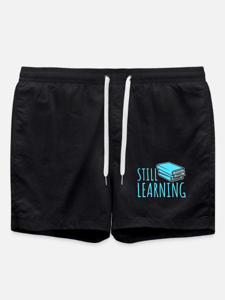 Still Learning Growth Student Motivation Saying - Swim Trunks - black