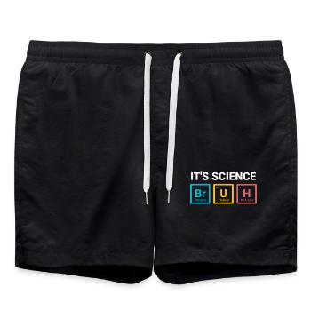 It’s Science Bruh Funny Nerd Humor Design - Swim Trunks - black - Front - AI Model Male 185 light (185cm)