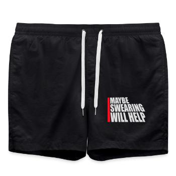 Maybe Swearing Will Help Sarkastisch Spruch Grafik - Badeshorts - Schwarz - Vorne - AI Model Male 185 light (185cm)
