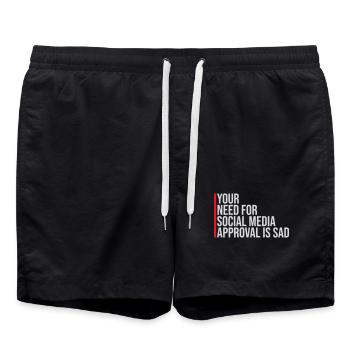 Need for social media approval is sad Spruch Logo - Badeshorts - Schwarz - Vorne - AI Model Male 185 light (185cm)
