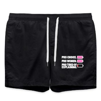 Pro Choice Pro Women Pro Tired Of Explaining - Badeshorts - Schwarz - Vorne - AI Model Male 185 light (185cm)