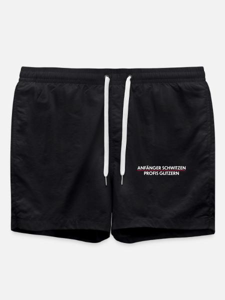 Anfänger schwitzen, Profis Glitzern - Badeshorts - Schwarz