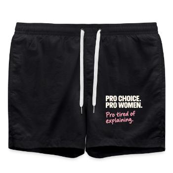 Pro Choice Pro Women Pro Tired Of Explaining - Badeshorts - Schwarz - Vorne - AI Model Male 185 light (185cm)