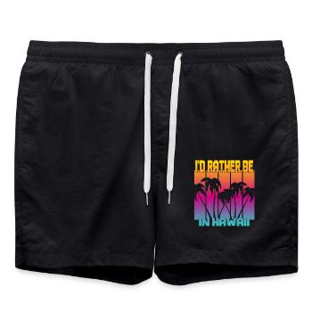 I'd rather be in Hawaii - Badeshorts - Schwarz - Vorne - AI Model Male 185 light (185cm)