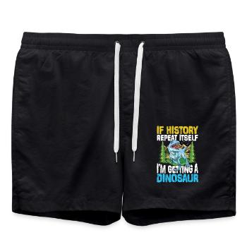 If History Repeat Itself I'm Getting A Dinosaur - Badeshorts - Schwarz - Vorne - AI Model Male 185 light (185cm)