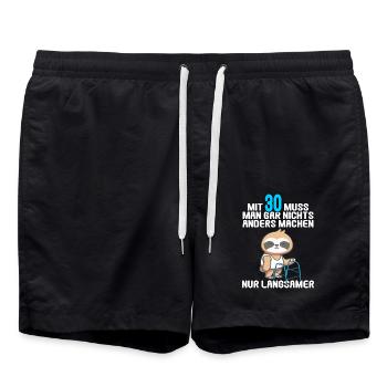 Mit 30 nichts anders nur langsamer 30 Geburtstag - Badeshorts - Schwarz - Vorne - AI Model Male 185 light (185cm)