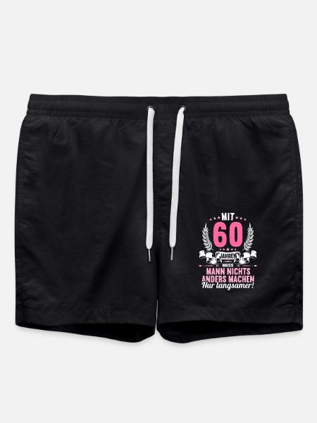Mit 60 nichts anders nur langsamer 60 Geburtstag - Badeshorts - Schwarz