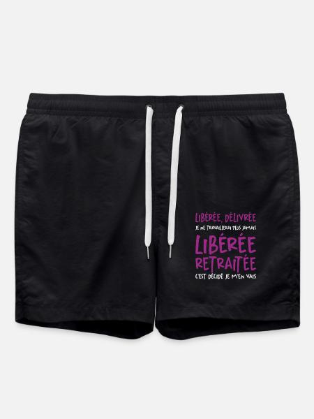 Liberée - Délivrée - Retraitée - Short de bain - noir
