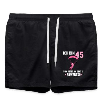 Ich bin 45 Ab jetzt gehts abwärts 45 Geburtstag - Badeshorts - Schwarz - Vorne - AI Model Male 185 light (185cm)
