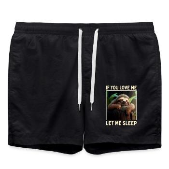 Faultier If You Love Me Let Me Sleep Pyjama Schlaf - Badeshorts - Schwarz - Vorne - AI Model Male 185 light (185cm)