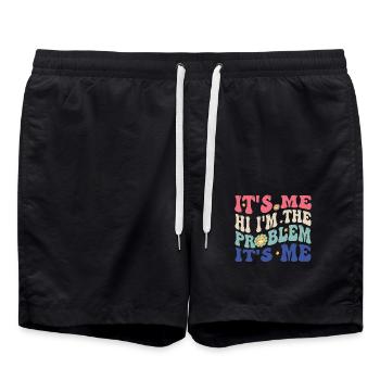 Funny quote It's Me Hi, I'm the problem - Swim Trunks - black - Front - AI Model Male 185 light (185cm)
