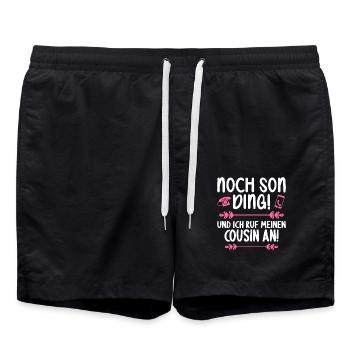 Noch son Ding und ich ruf meinen Cousin an Cousin - Badeshorts - Schwarz - Vorne - AI Model Male 185 light (185cm)