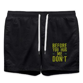 Before You Hug Me Don't 3 - Badeshorts - Schwarz - Vorne - AI Model Male 185 light (185cm)