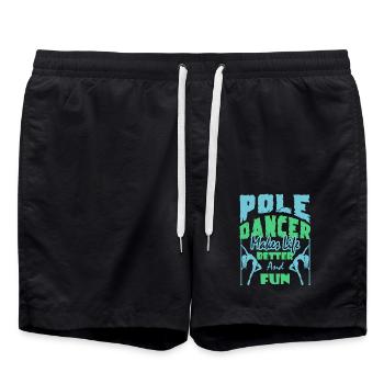 Pole Dancer Makes Life Better And Fun - Swim Trunks - black - Front - AI Model Male 185 light (185cm)