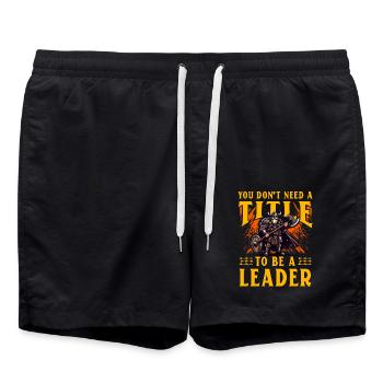 Sie brauchen keinen Titel, um eine Führungskraft zu sein - Badeshorts - Schwarz - Vorne - AI Model Male 185 light (185cm)