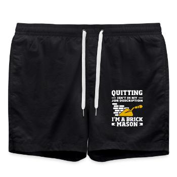 Quitting bricklayers is not in my - Swim Trunks - black - Front - AI Model Male 185 light (185cm)