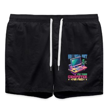 No I Will Not Fix Your Computer For Free - Badeshorts - Schwarz - Vorne - AI Model Male 185 light (185cm)