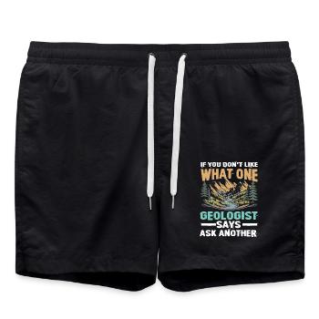 If You Don't Like What One Geologist Says - Badeshorts - Schwarz - Vorne - AI Model Male 185 light (185cm)