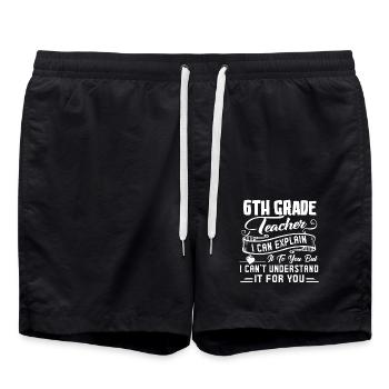 6th Grade Teacher Funny 6th Grade Teacher - Swim Trunks - black - Front - AI Model Male 185 light (185cm)