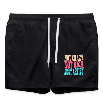Artist Painter Graphic Not Crazy Rich Just Artist - Badeshorts - Schwarz - Vorne - AI Model Male 185 light (185cm)