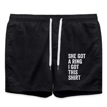 She Got A Ring I Got This shirt Funny Engagement - Short de bain - noir - Devant - AI Model Male 185 light (185cm)