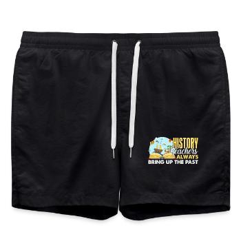 History Teacher Always Bring Up The Past - Swim Trunks - black - Front - AI Model Male 185 light (185cm)