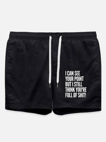 Your Perspective Is Shit Quotes - Swim Trunks - black