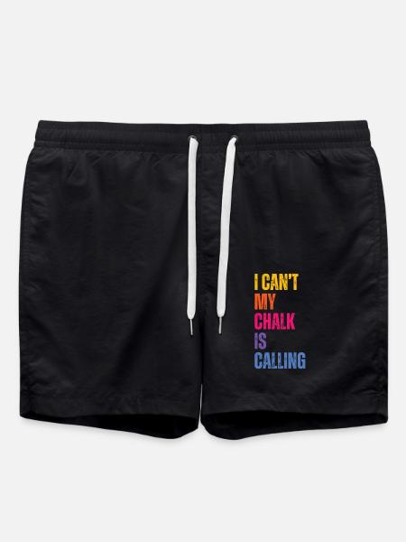 I Cant My Chalk Is Calling Boulderer - Badeshorts - Schwarz