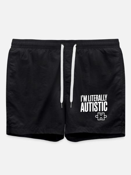 I'm Literally Autistic - Swim Trunks - black